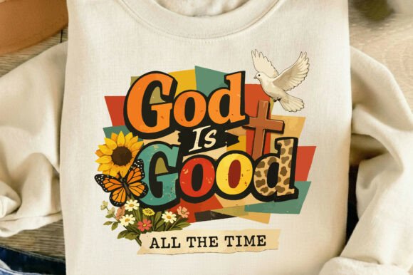 God is Good All the Time Preppy PNG SVG