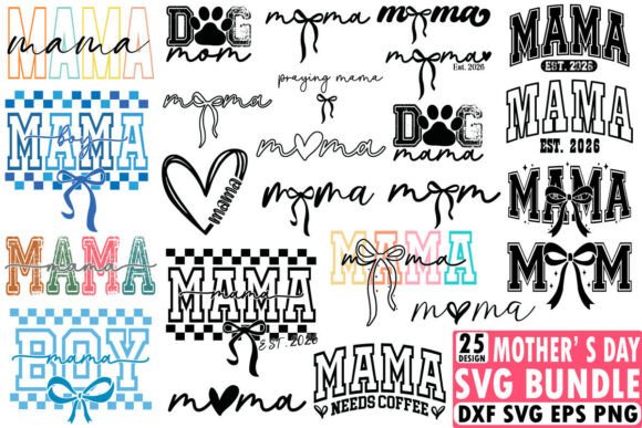 Mama Mother’s Day SVG, Mom PNG Bundle