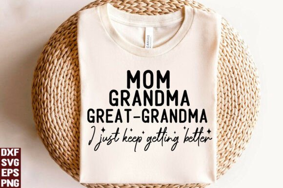 Mom Grandma Great Grandma SVG PNG